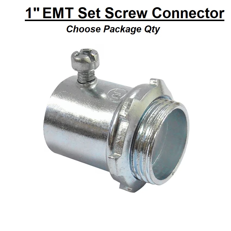 1″ EMT Conduit UL Set Screw Connector Steel Zinc H-100S Qty 10