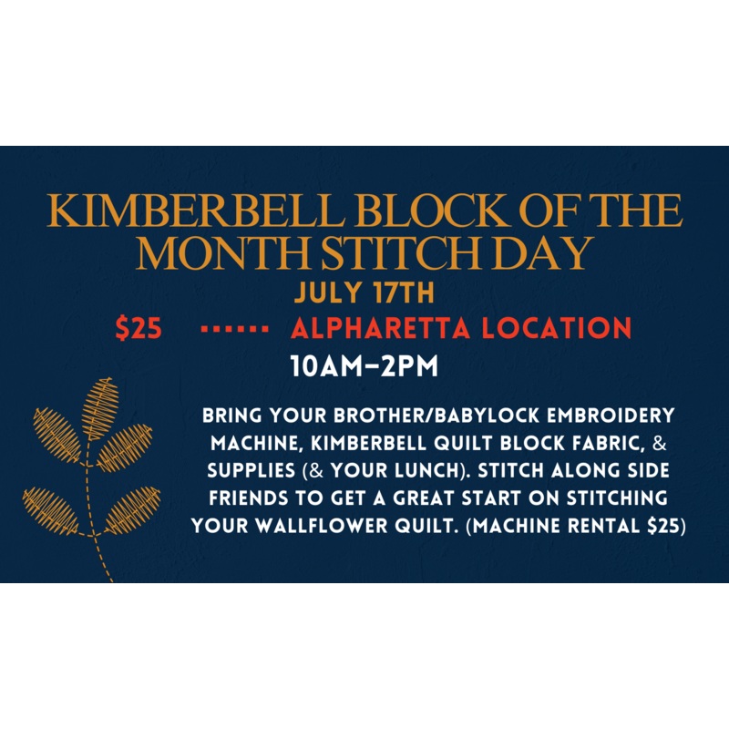 Kimberbell Block of the Month Stitch Day 7/17