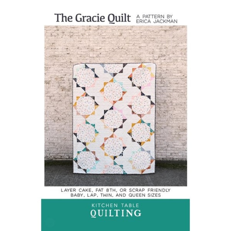 The Gracie Quilt | Kitchen Table Quilting